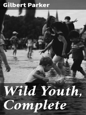 cover image of Wild Youth, Complete